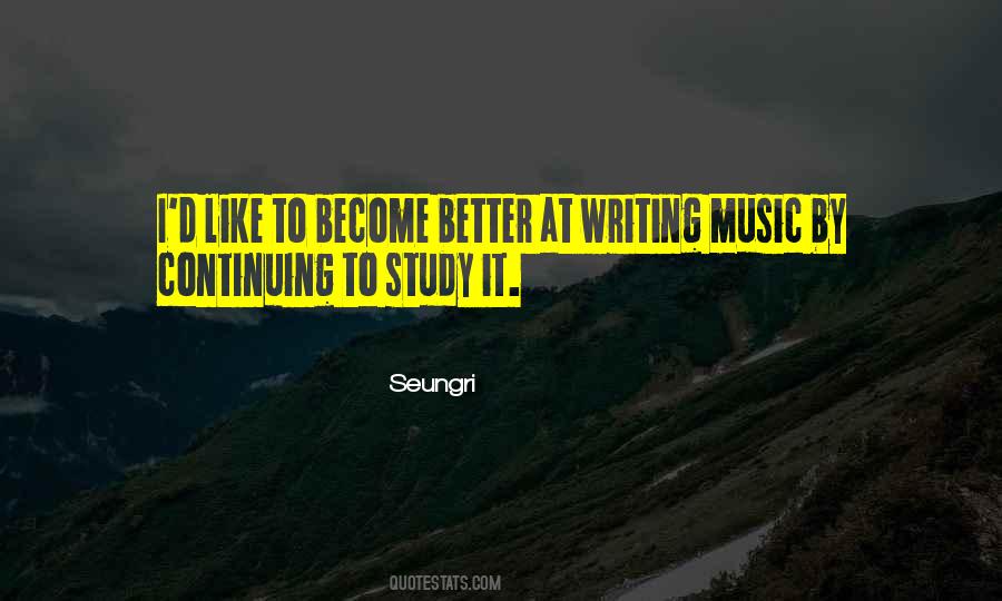 Quotes About Writing Music #1269285