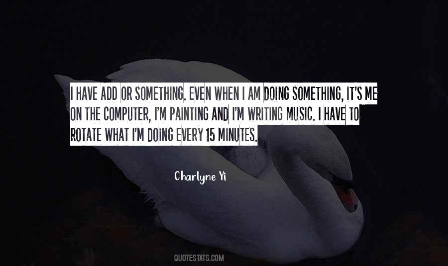 Quotes About Writing Music #1454058