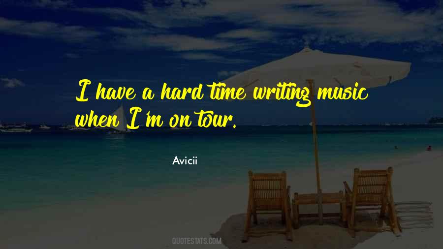 Quotes About Writing Music #1557961