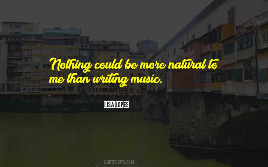 Quotes About Writing Music #1763325