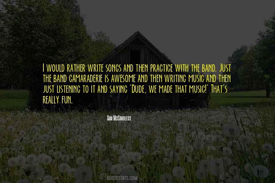 Quotes About Writing Music #1858343