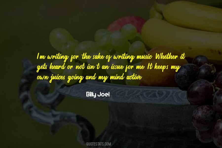 Quotes About Writing Music #236355