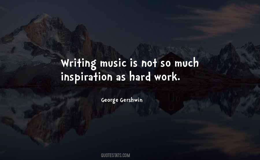 Quotes About Writing Music #680242