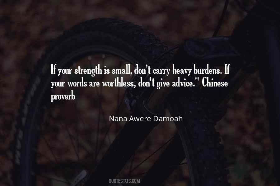 Quotes About Heavy Burdens #1494269