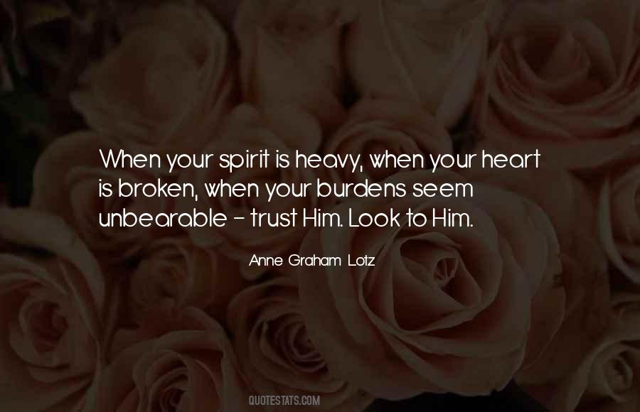 Quotes About Heavy Burdens #222907