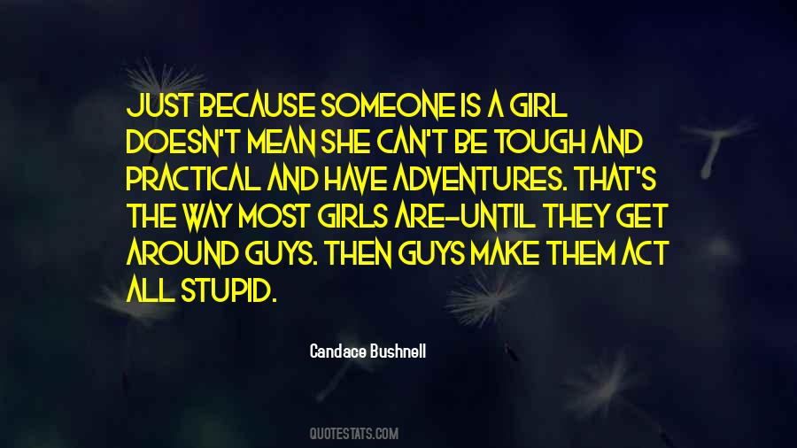 Quotes About Tough Girl #1551575