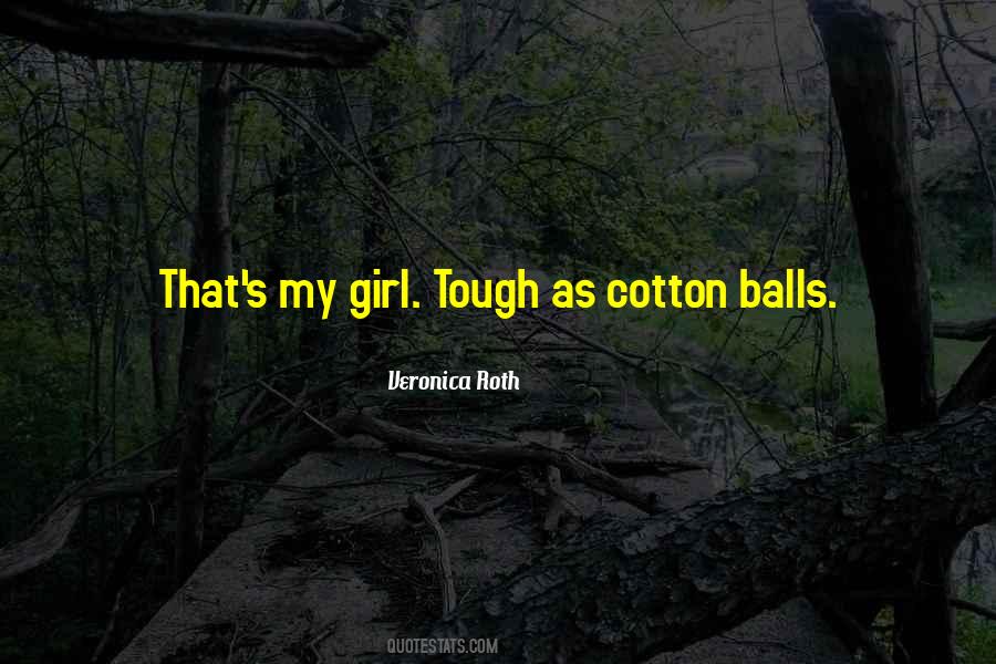 Quotes About Tough Girl #826427