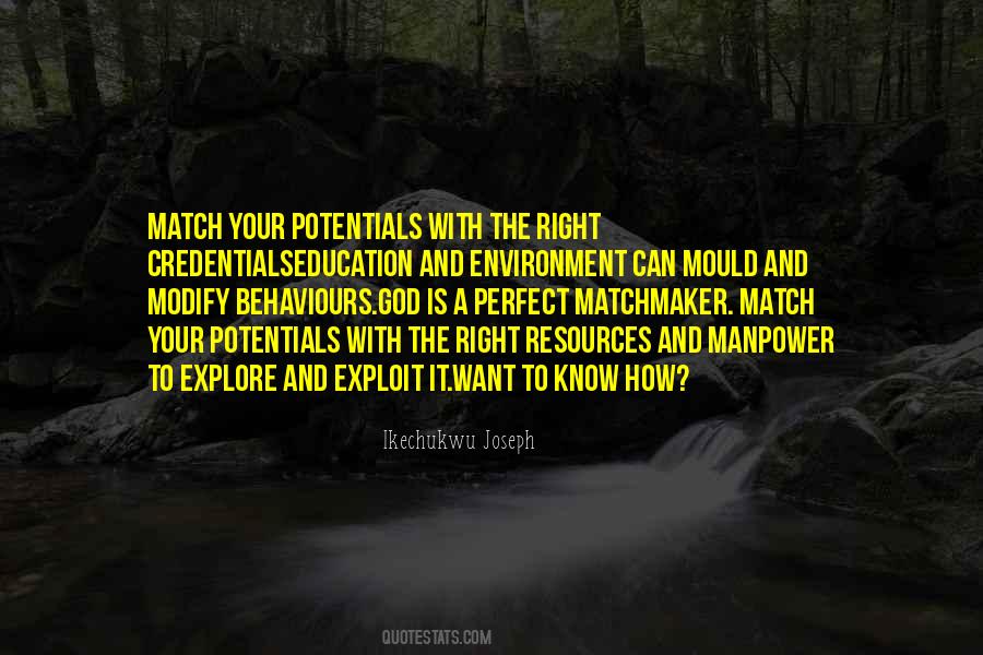 Quotes About Your Perfect Match #1336499