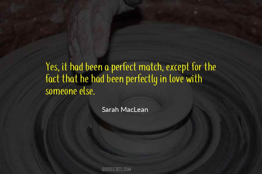 Quotes About Your Perfect Match #509123