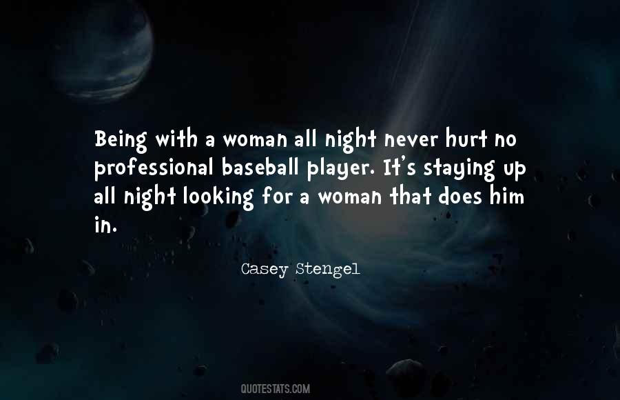 Quotes About Staying Out All Night #127242