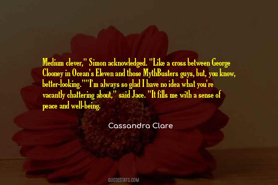 On Being Clever Quotes #420717