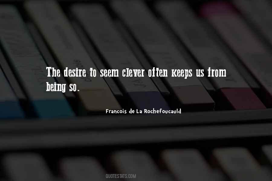 On Being Clever Quotes #560410