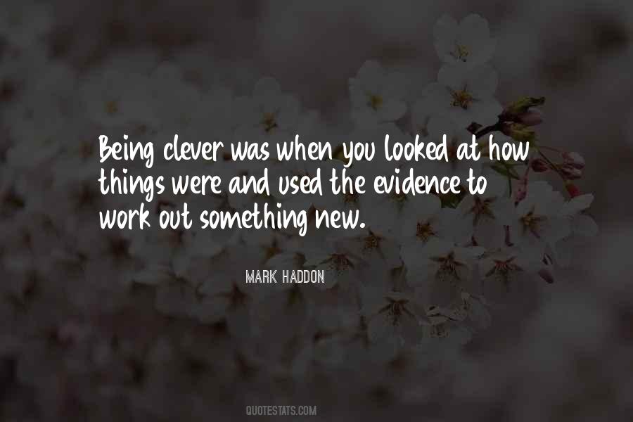 On Being Clever Quotes #778278