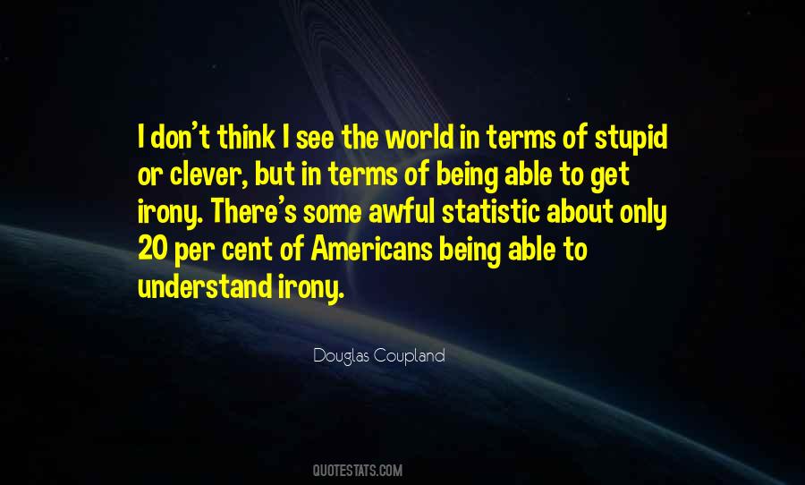 On Being Clever Quotes #933777