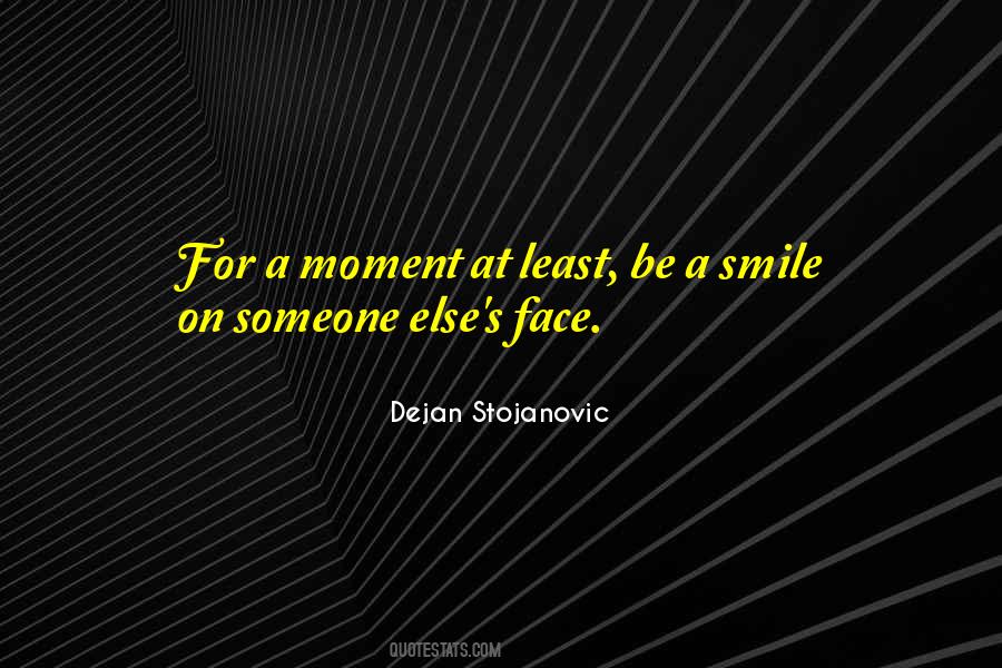 Quotes About Someone's Smile #1628898