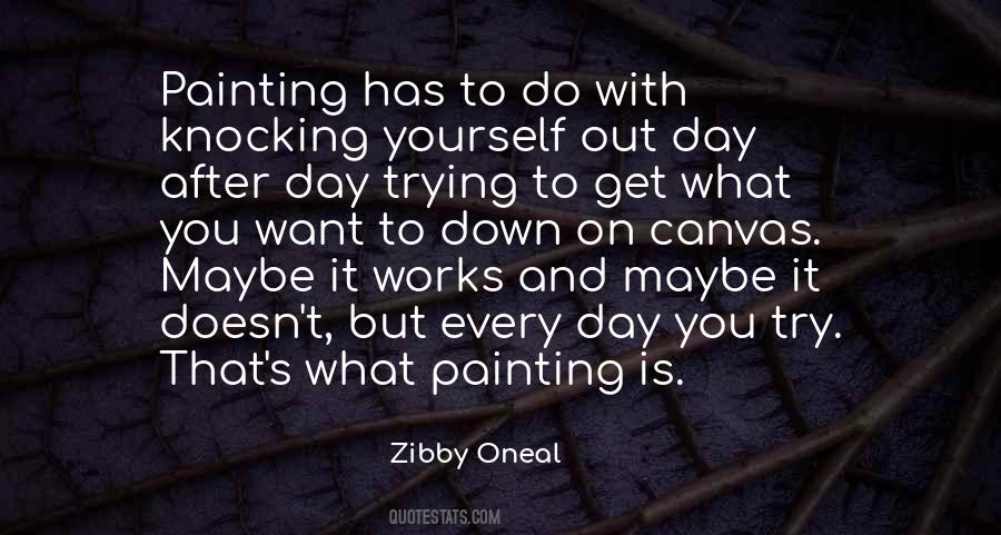 Quotes About Get What You Want #1164191