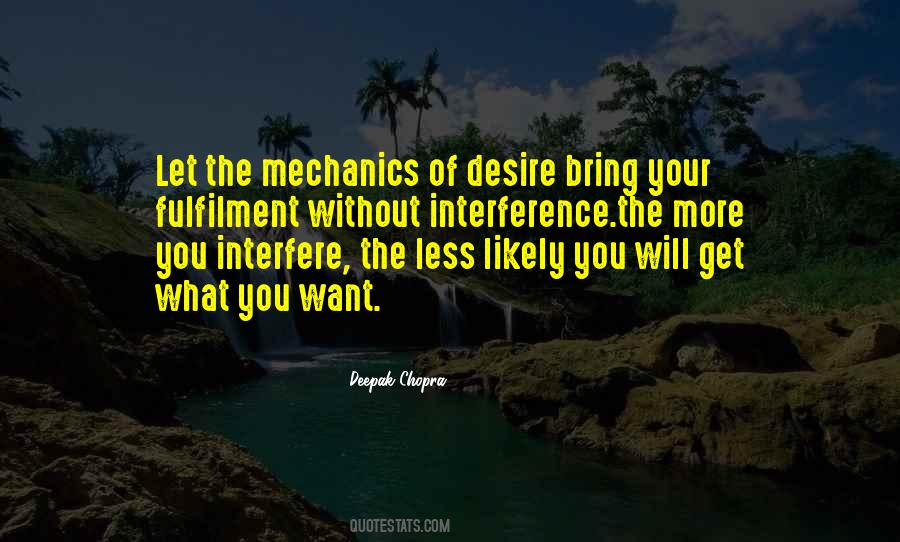 Quotes About Get What You Want #1354758