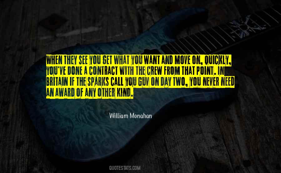 Quotes About Get What You Want #1564432