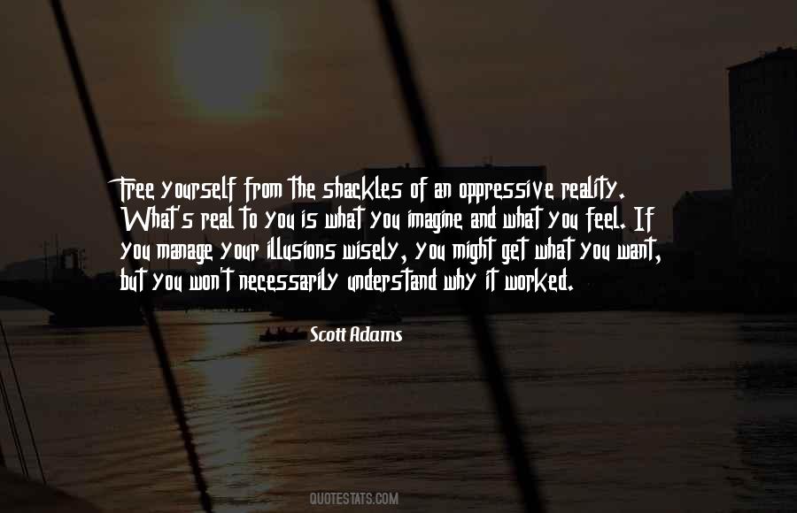 Quotes About Get What You Want #1644877