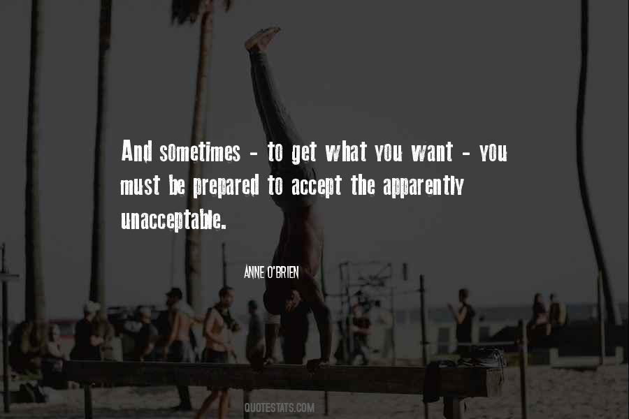 Quotes About Get What You Want #1765155