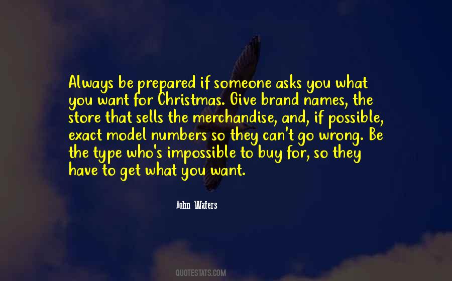 Quotes About Get What You Want #337336