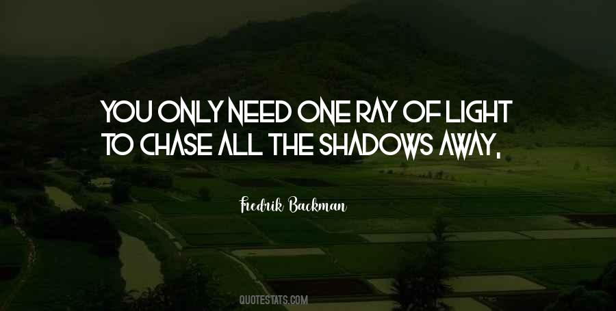 Quotes About Ray Of Light #1234522