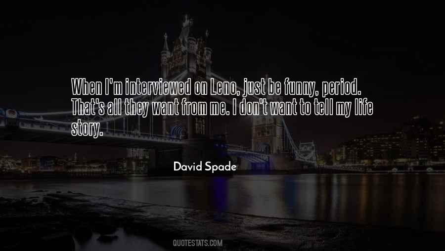 Quotes About My Life Story #1053320