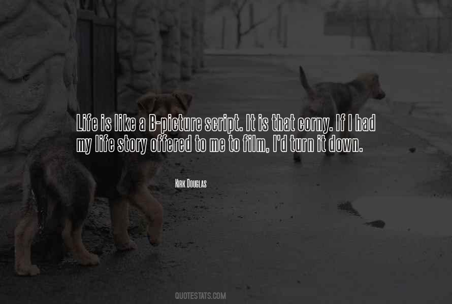 Quotes About My Life Story #1093494