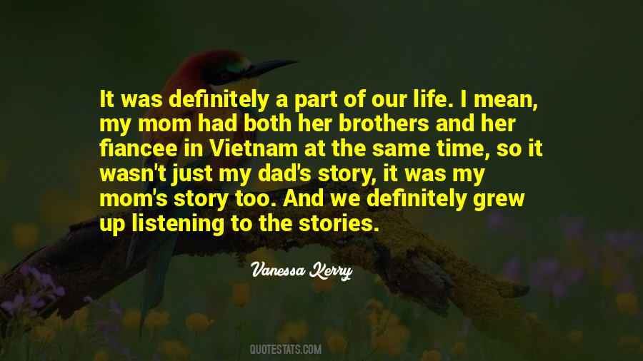 Quotes About My Life Story #109931