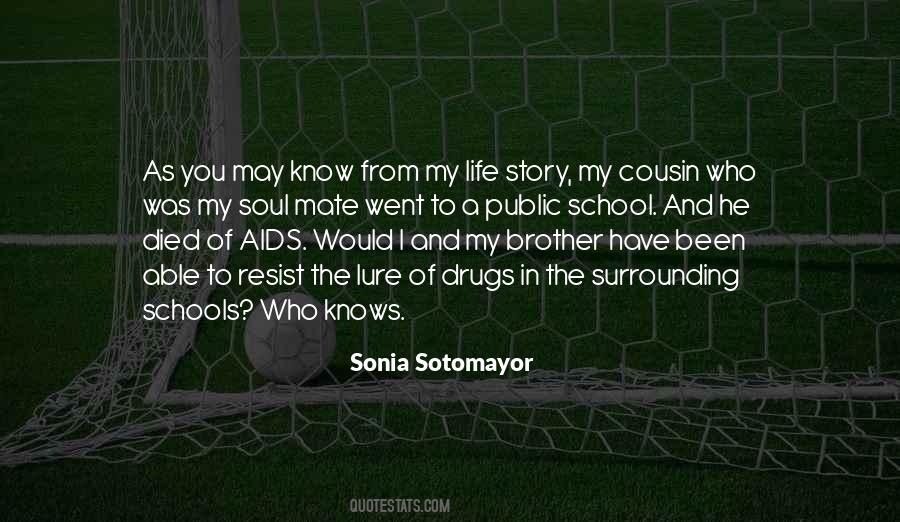 Quotes About My Life Story #1654726