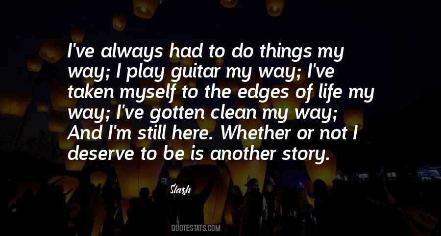 Quotes About My Life Story #168276