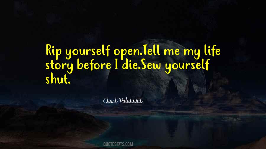 Quotes About My Life Story #1803359