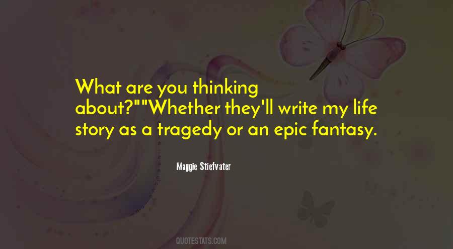 Quotes About My Life Story #67443