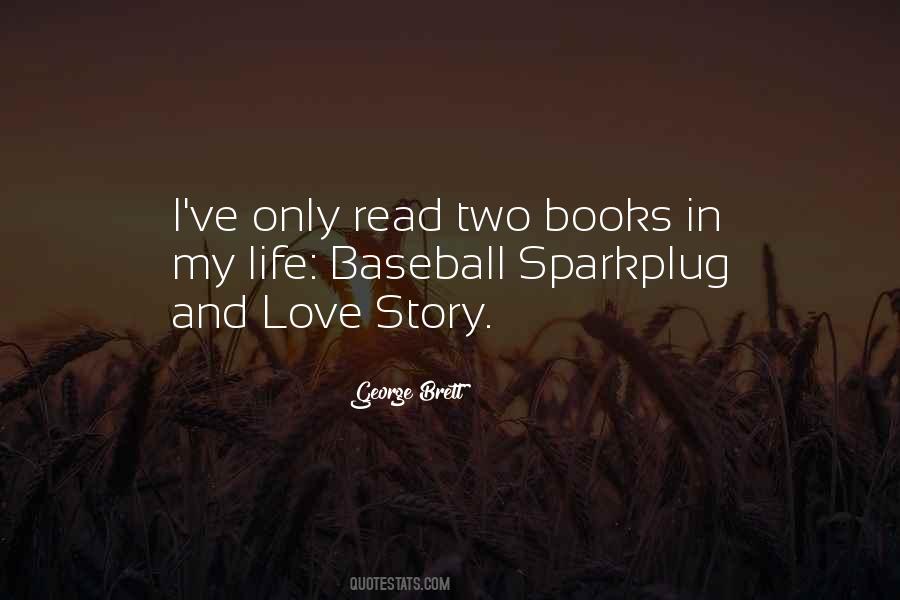Quotes About My Life Story #73960