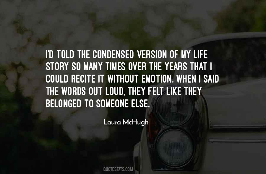 Quotes About My Life Story #991284