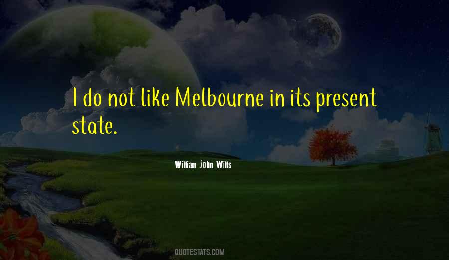 Quotes About Melbourne #1649177