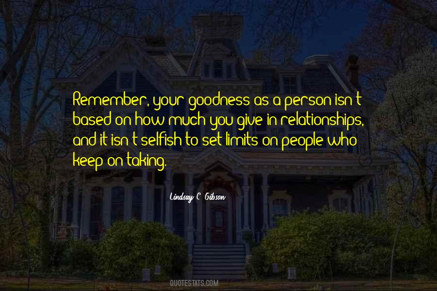 Quotes About Selfish People #284601