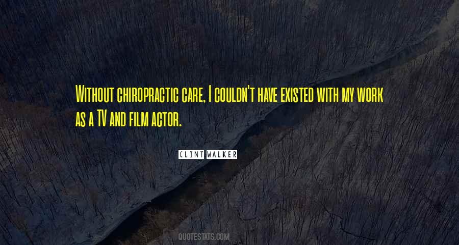 Quotes About Chiropractic Care #1199856