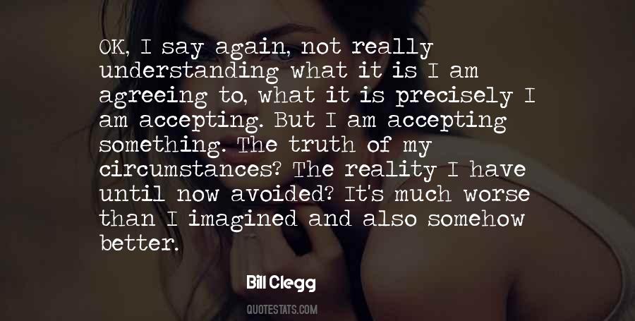 Quotes About Understanding The Truth #300216