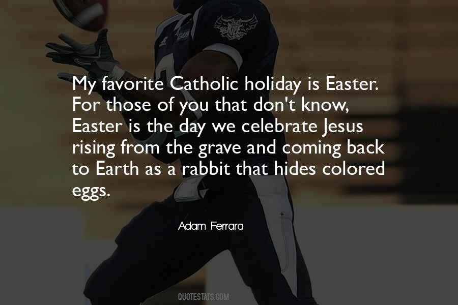 Quotes About Easter Holiday #1206594
