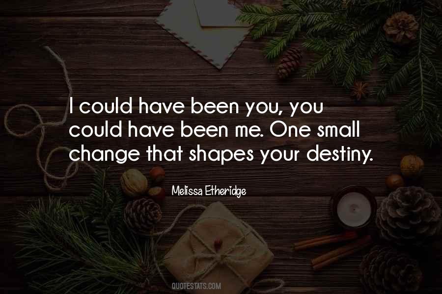 Small Change Quotes #1157299