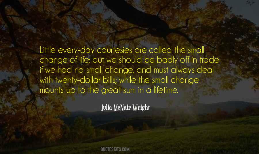 Small Change Quotes #281470