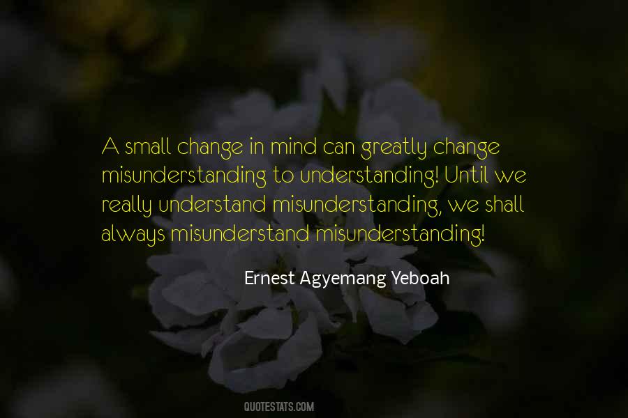 Small Change Quotes #942624
