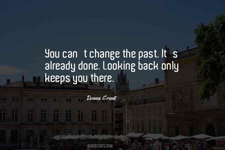 Quotes About Looking Back #1017653