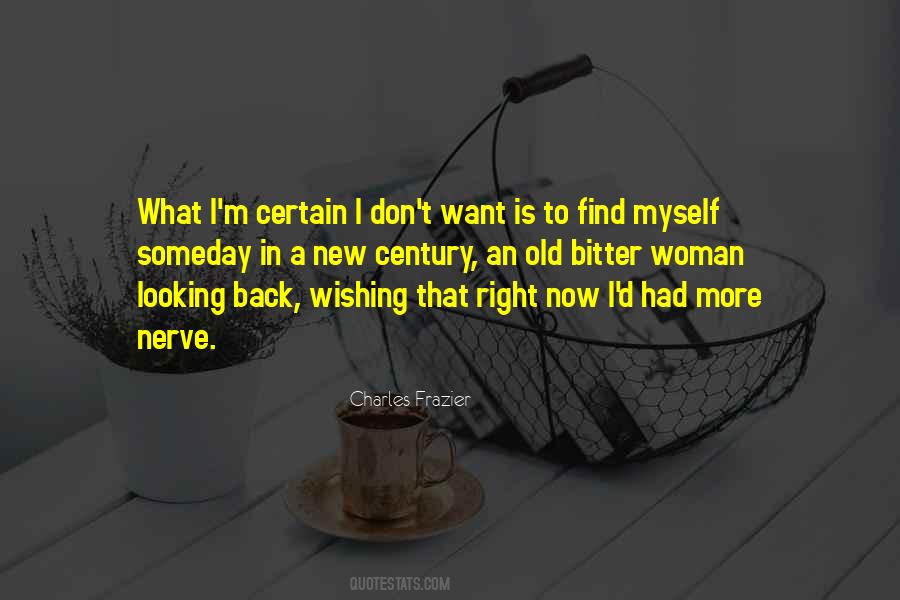 Quotes About Looking Back #1197308