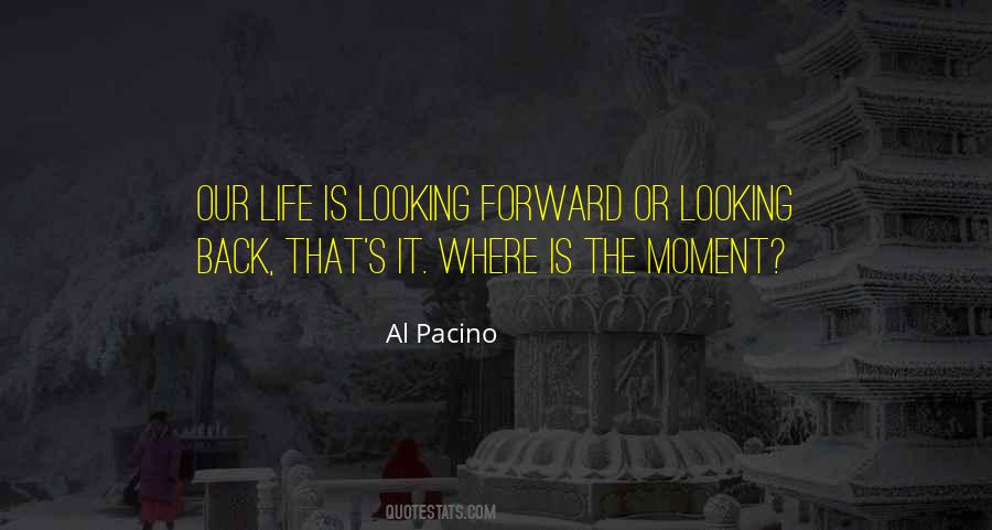 Quotes About Looking Back #1200254