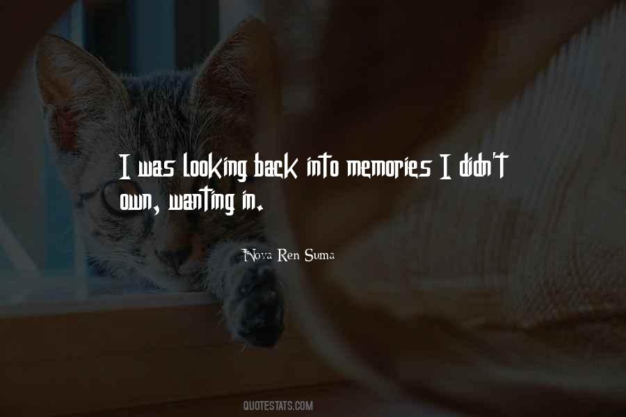 Quotes About Looking Back #1342499