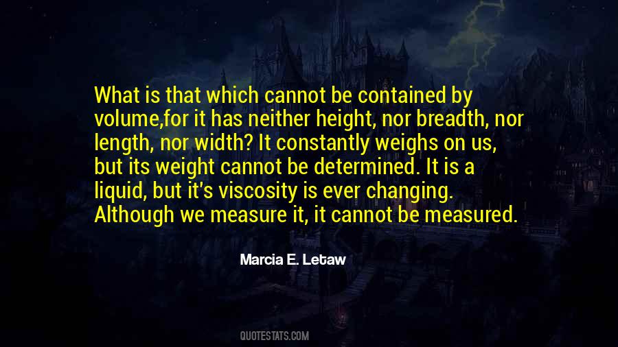 Quotes About Viscosity #1406215