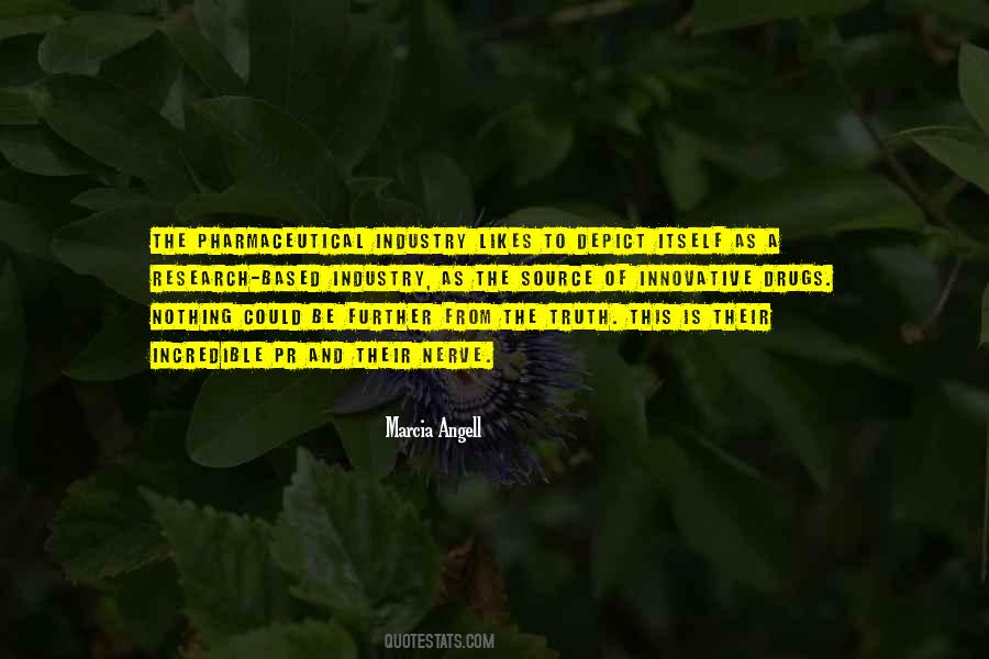 Quotes About Pharmaceutical Drugs #1561743