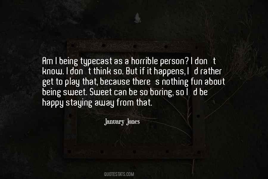 Quotes About Horrible Person #1011433